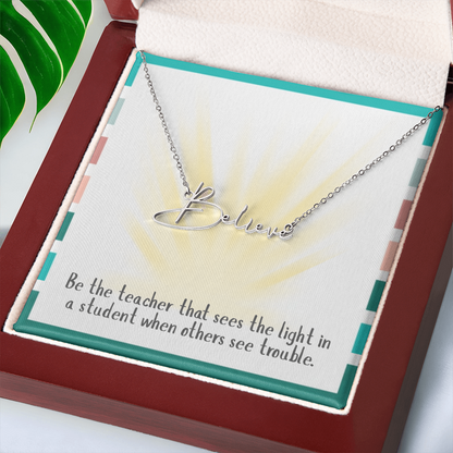 “Be the Teacher Who Sees the Light” – Signature Name Necklace