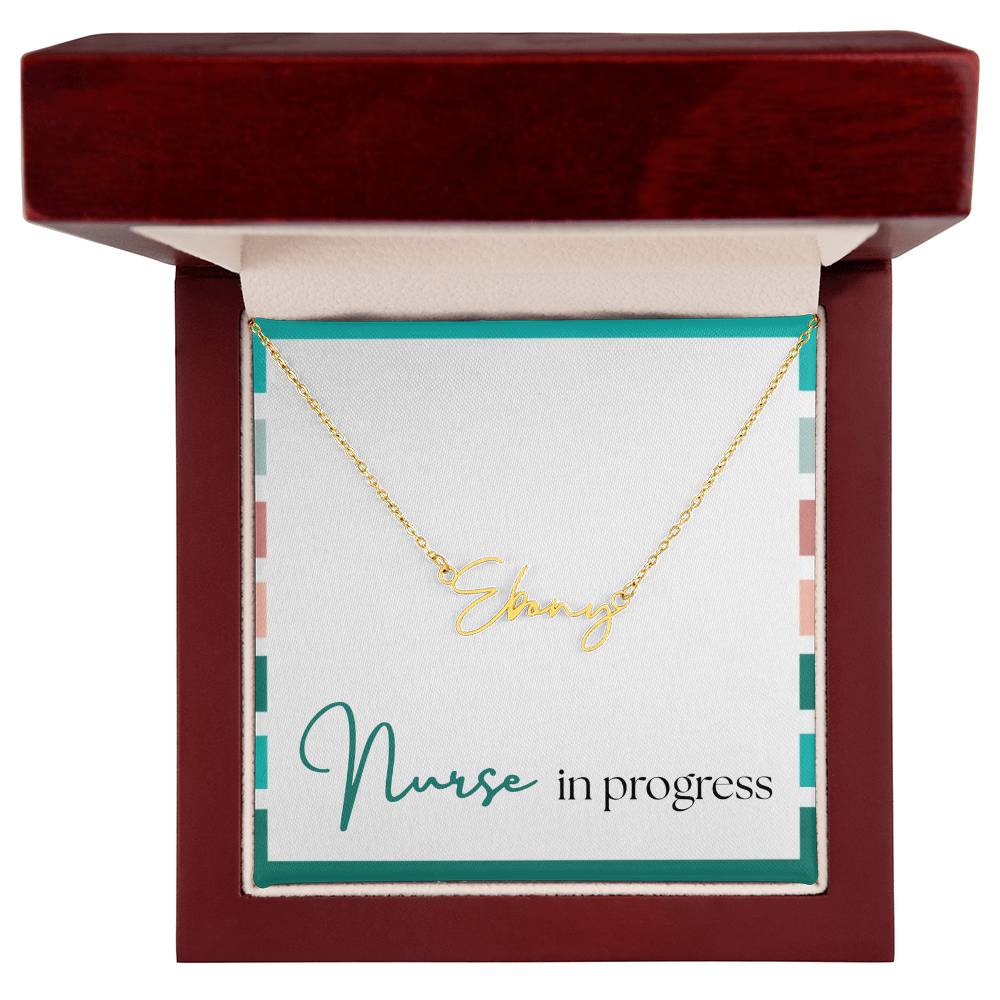 Signature Name Necklace – Nurse in Progress Edition