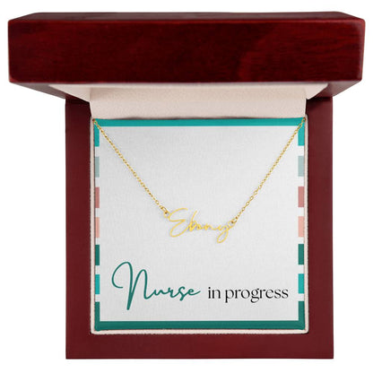 Signature Name Necklace – Nurse in Progress Edition