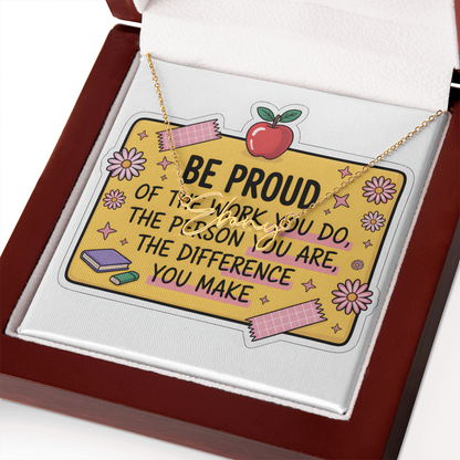 “Be Proud of the Work You Do” – Signature Name Necklace with Message Card ✨