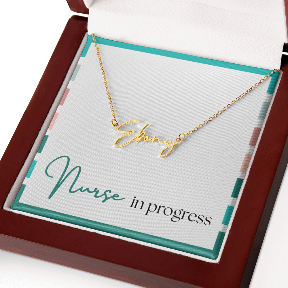Signature Name Necklace – Nurse in Progress Edition