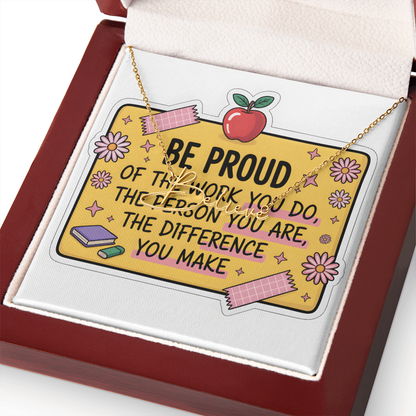 “Be Proud of the Work You Do” – Signature Name Necklace with Message Card ✨