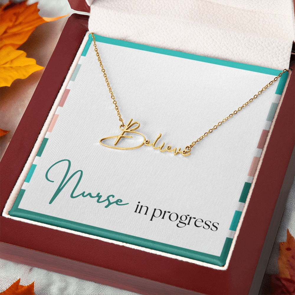 Signature Name Necklace – Nurse in Progress Edition
