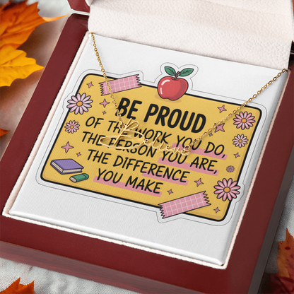 “Be Proud of the Work You Do” – Signature Name Necklace with Message Card ✨