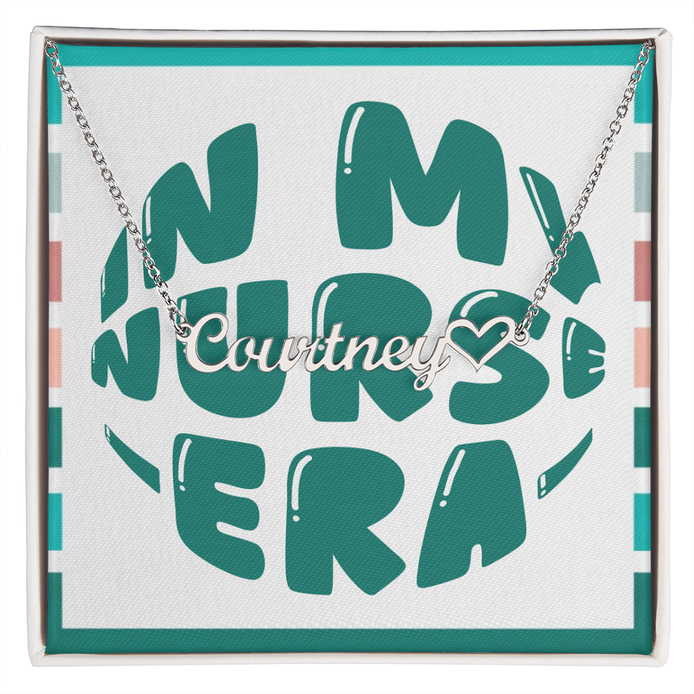 In My Nurse Era – Personalized Heart Name Necklace