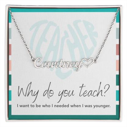 “Heart Name Necklace – ‘I Want to Be Who I Needed' Message Card”