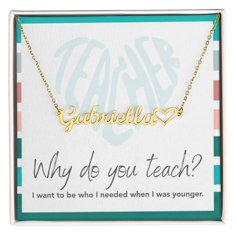“Heart Name Necklace – ‘I Want to Be Who I Needed' Message Card”