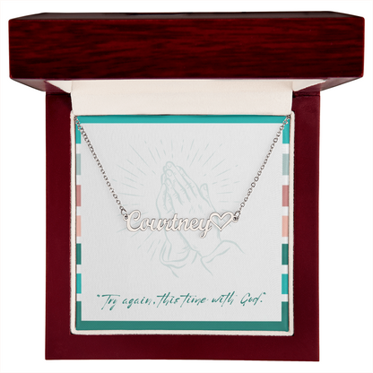 Try Again with God – Heart Name Necklace