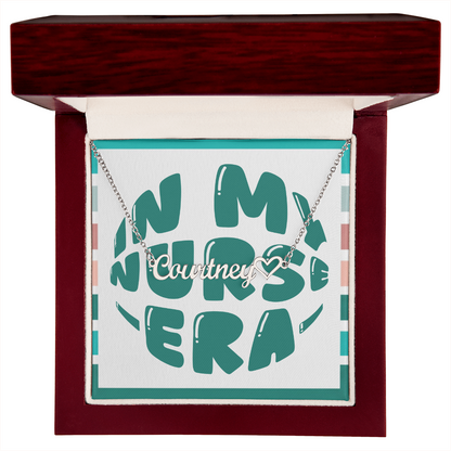 In My Nurse Era – Personalized Heart Name Necklace