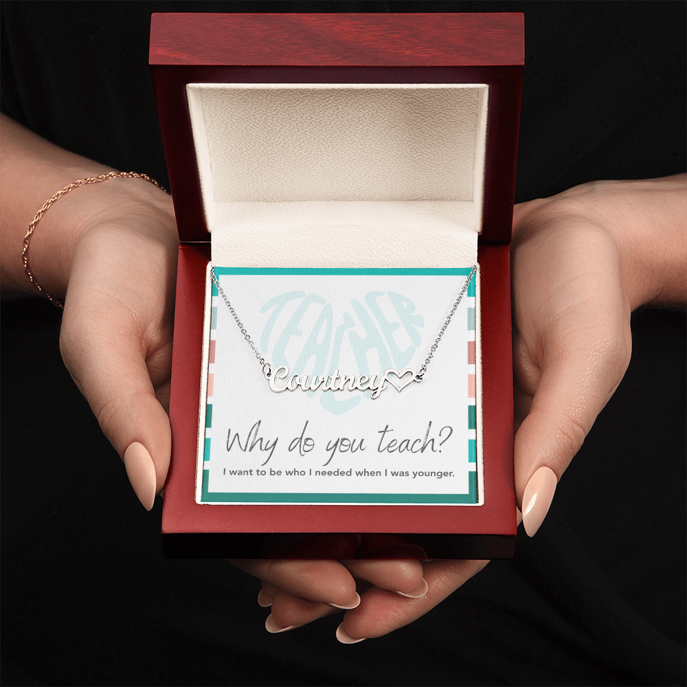 “Heart Name Necklace – ‘I Want to Be Who I Needed' Message Card”