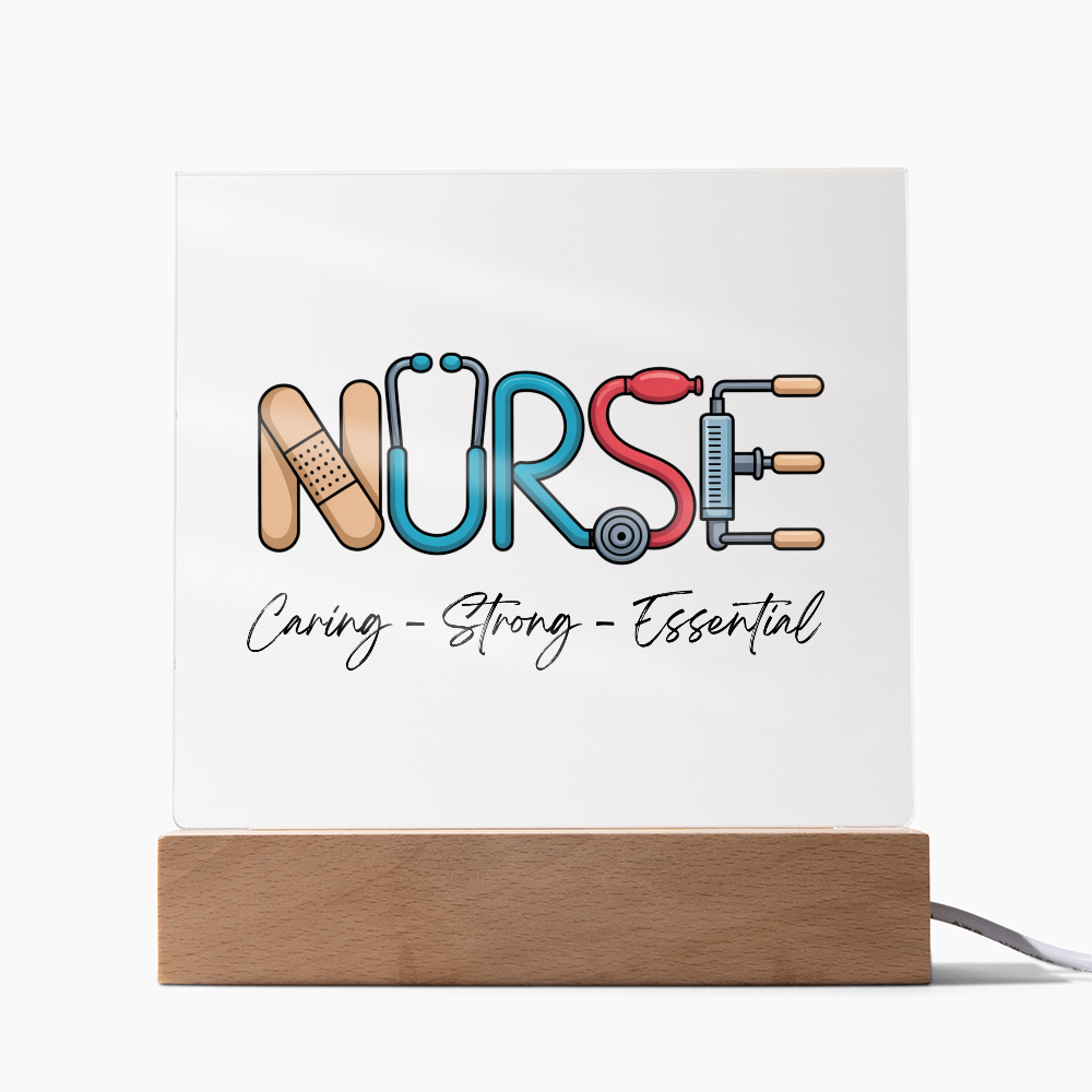 Nurse – Caring, Strong, Essential | Acrylic Square Plaque