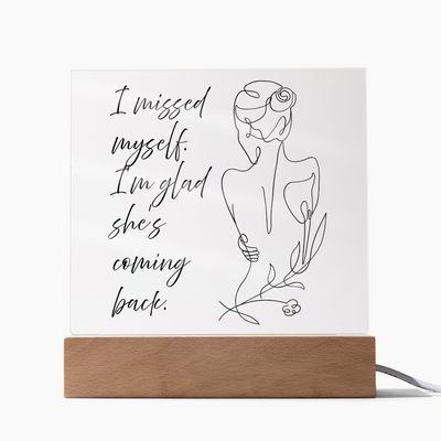 “I Missed Myself — She’s Coming Back” self rediscovery quote LED frame gift for women