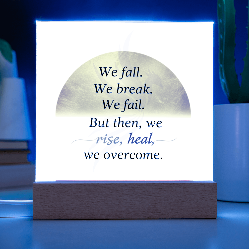 Crystal-clear acrylic plaque with inspirational message