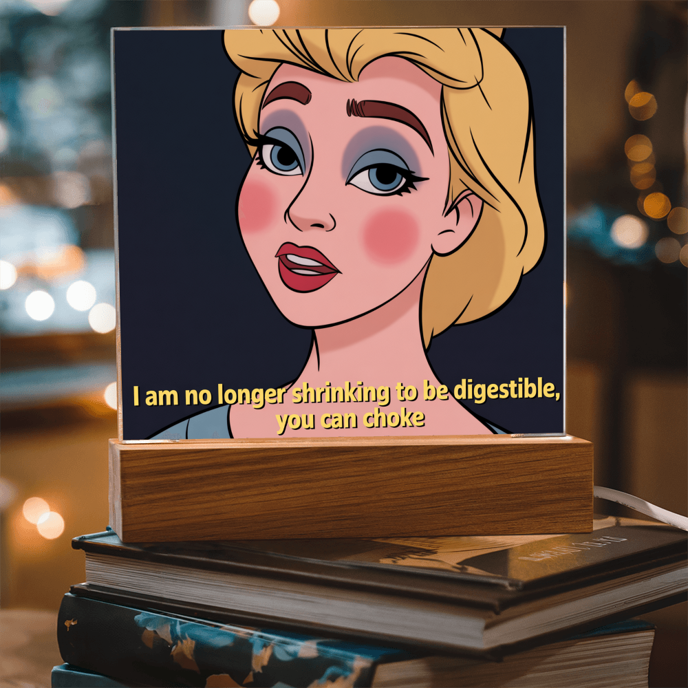 Clear acrylic plaque standing upright with empowering feminist quote about confidence and self-worth.