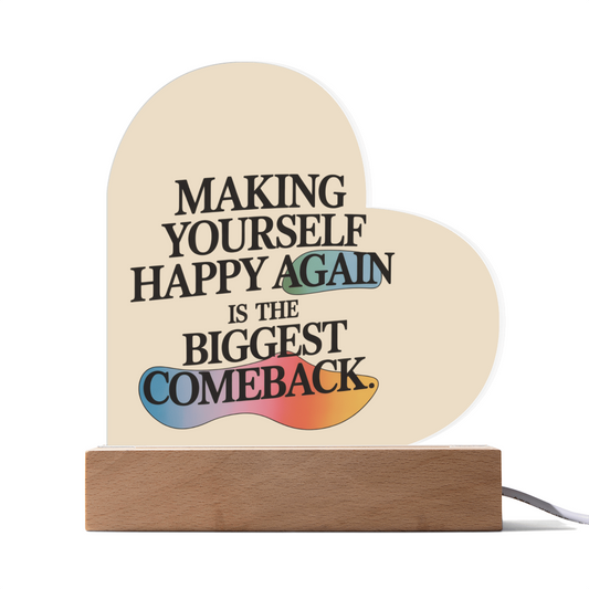 “Making Yourself Happy Again” Heart Plaque – A Beautiful Symbol of Strength & Renewal