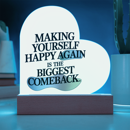 “Making Yourself Happy Again” Heart Plaque – A Beautiful Symbol of Strength & Renewal