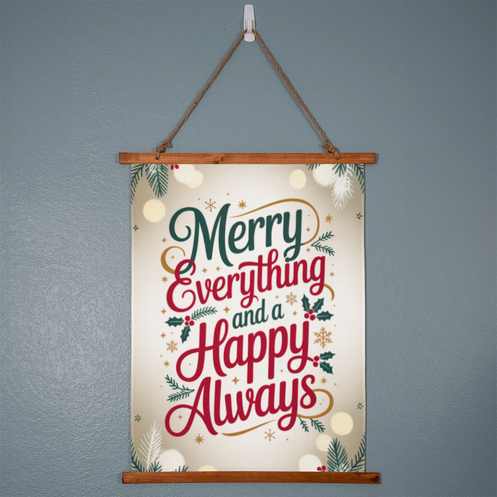 Merry Everything and a Happy Always Christmas Wall Tapestry