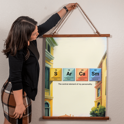 “Sarcasm: The Central Element of My Personality” Wood-Framed Wall Tapestry