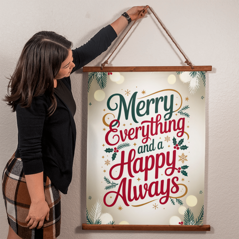 Merry Everything and a Happy Always Christmas Wall Tapestry