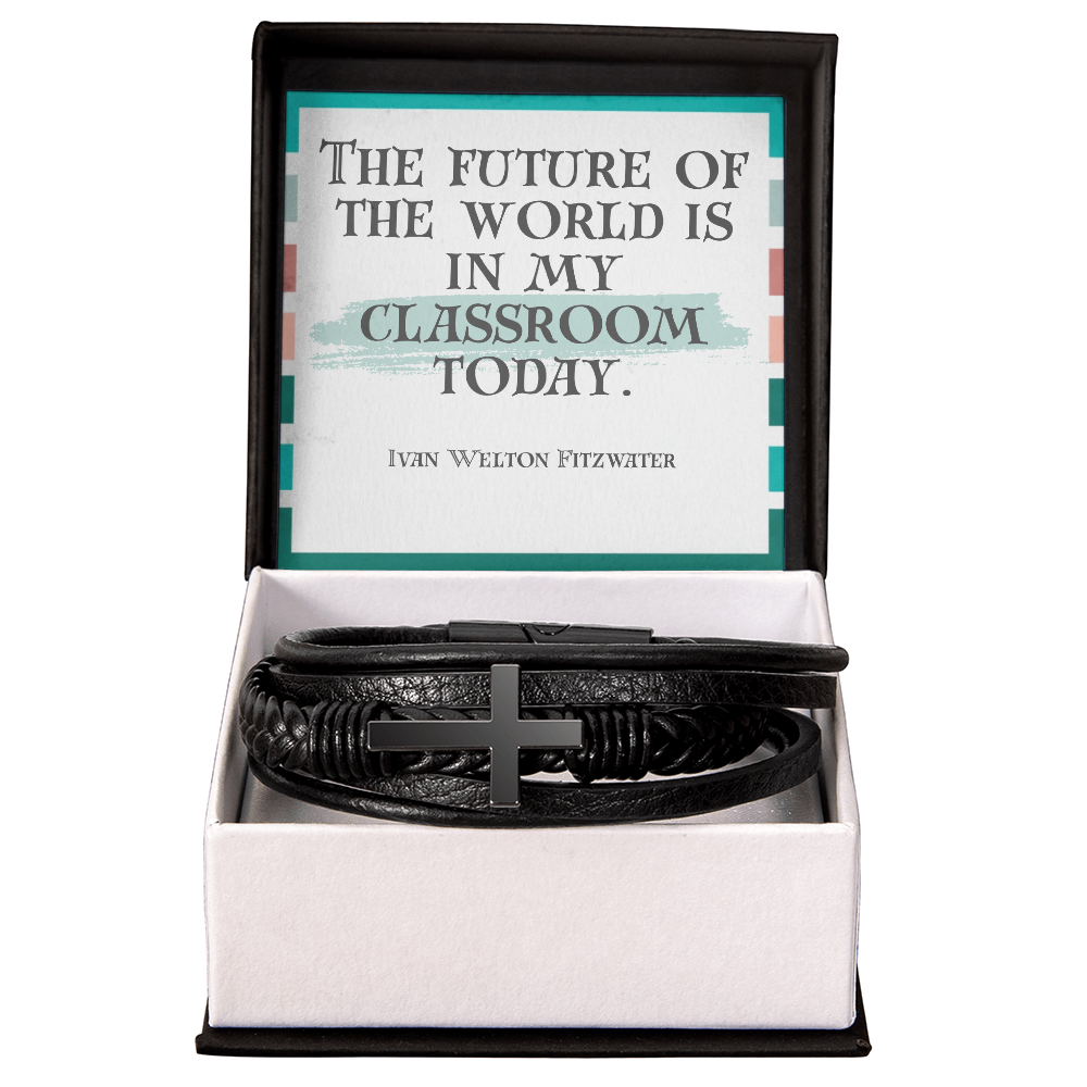 “The Future of the World Is in My Classroom Today” – Inspirational Cross Bracelet for Teachers ✨
