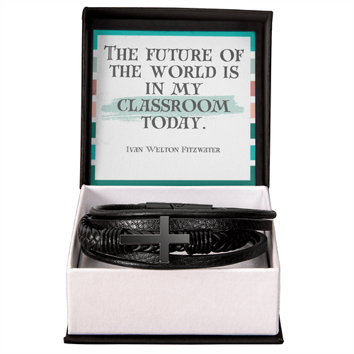 “The Future of the World Is in My Classroom Today” – Inspirational Cross Bracelet for Teachers ✨