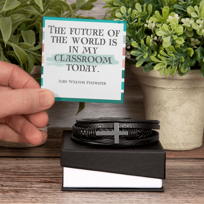 “The Future of the World Is in My Classroom Today” – Inspirational Cross Bracelet for Teachers ✨