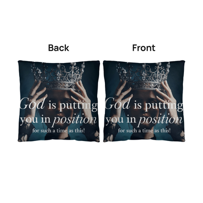 “God Is Putting You in Position for Such a Time as This” Inspirational Throw Pillow
