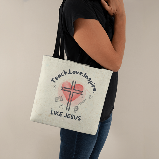 Teach Love Inspire Like Jesus Tote Bag – Christian Teacher Gift | Faith-Based Classroom Inspiration Bag