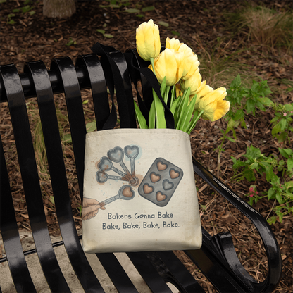 Bakers Gonna Bake Tote Bag – Cute Baking Quote Gift for Bakers, Pastry Lovers & Kitchen Enthusiasts
