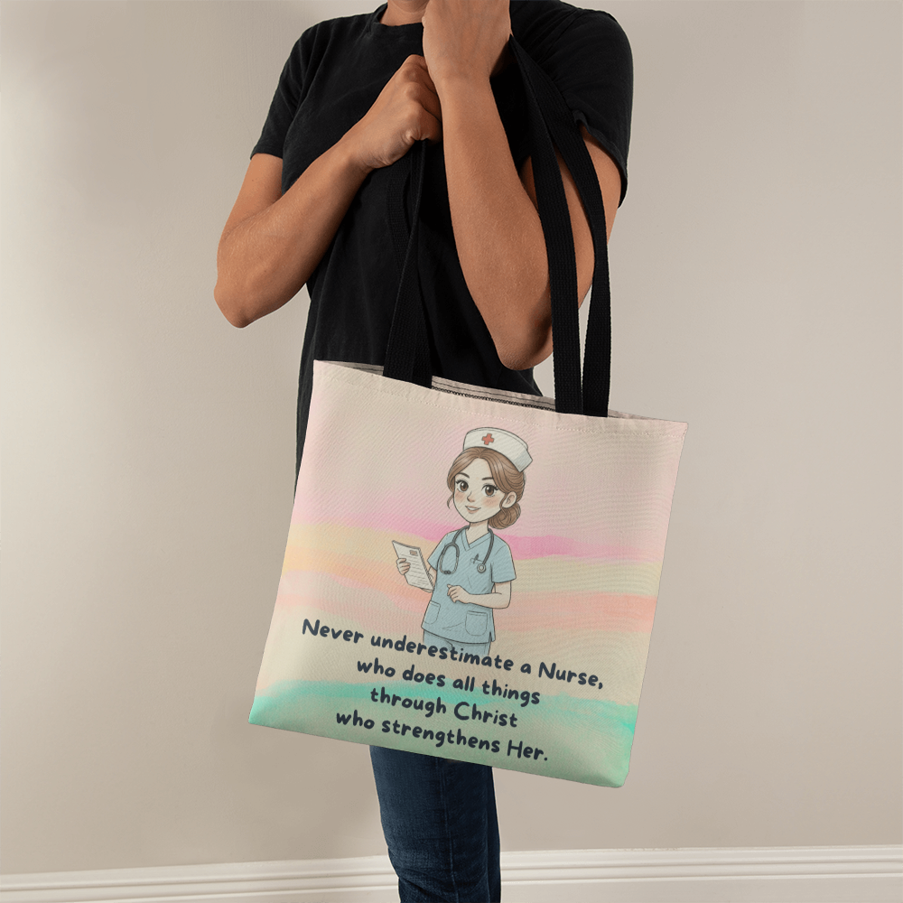 Christian Nurse Tote Bag – Never Underestimate a Nurse Through Christ | Inspirational Faith Gift for Nurses & Healthcare Heroes