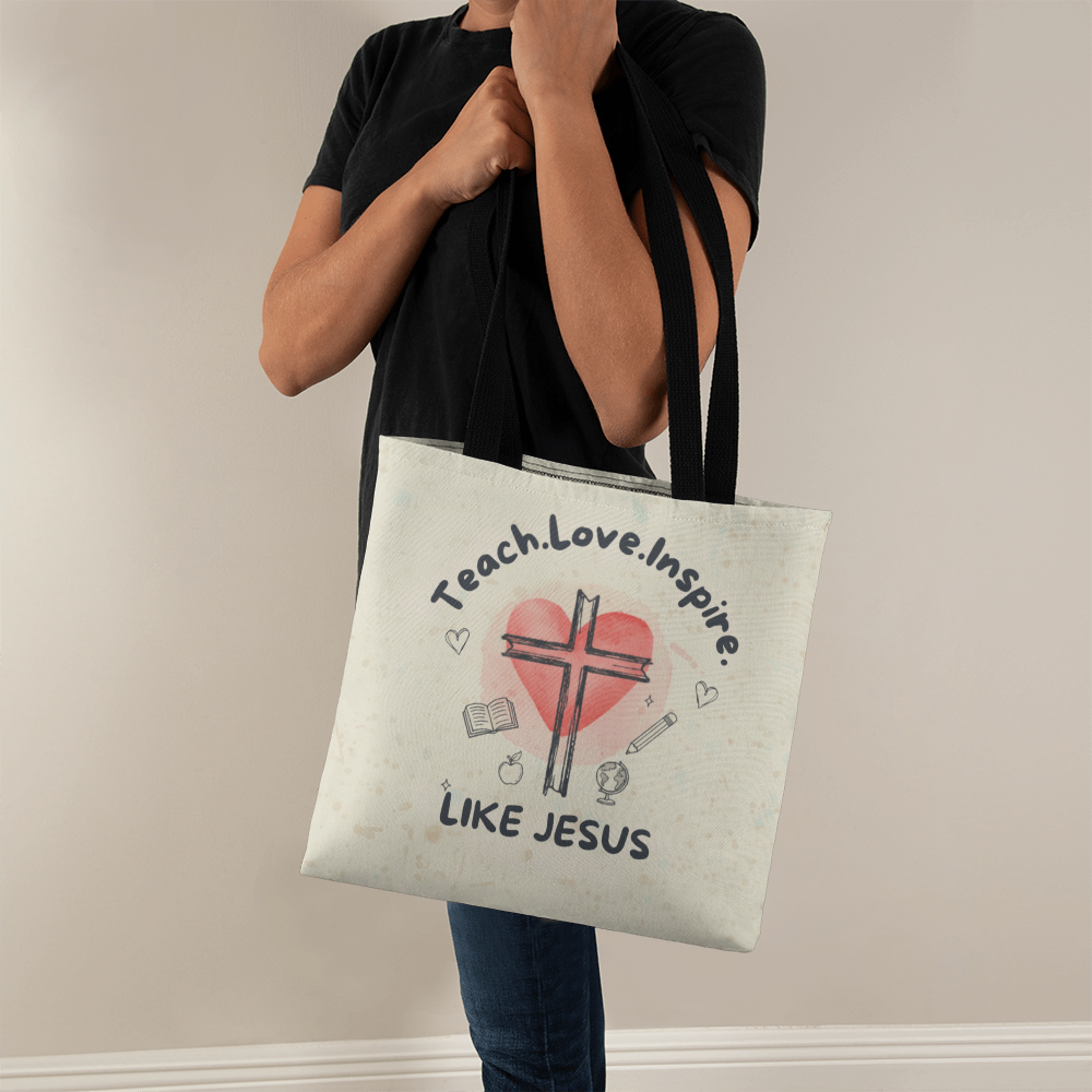 Teach Love Inspire Like Jesus Tote Bag – Christian Teacher Gift | Faith-Based Classroom Inspiration Bag