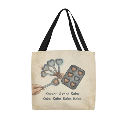 Bakers Gonna Bake Tote Bag – Cute Baking Quote Gift for Bakers, Pastry Lovers & Kitchen Enthusiasts