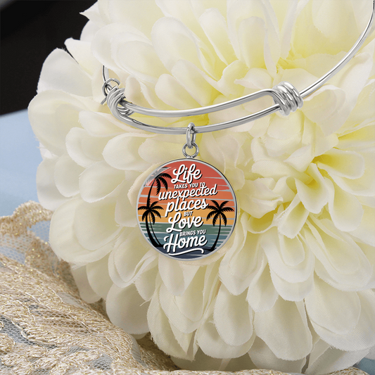 California Sunset Quote Bracelet – “Life Takes You to Unexpected Places, Love Brings You Home” Circle Pendant Bangle