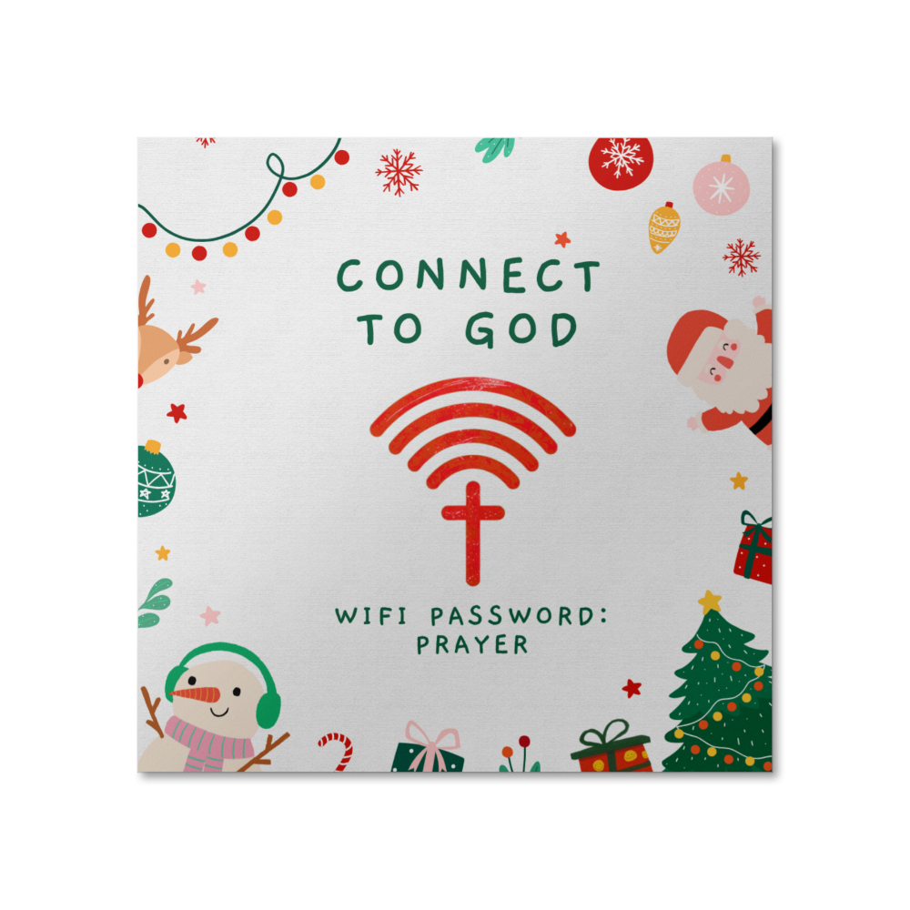 “Connect to God – WiFi Password: PRAYER” Christmas edition glossy poster