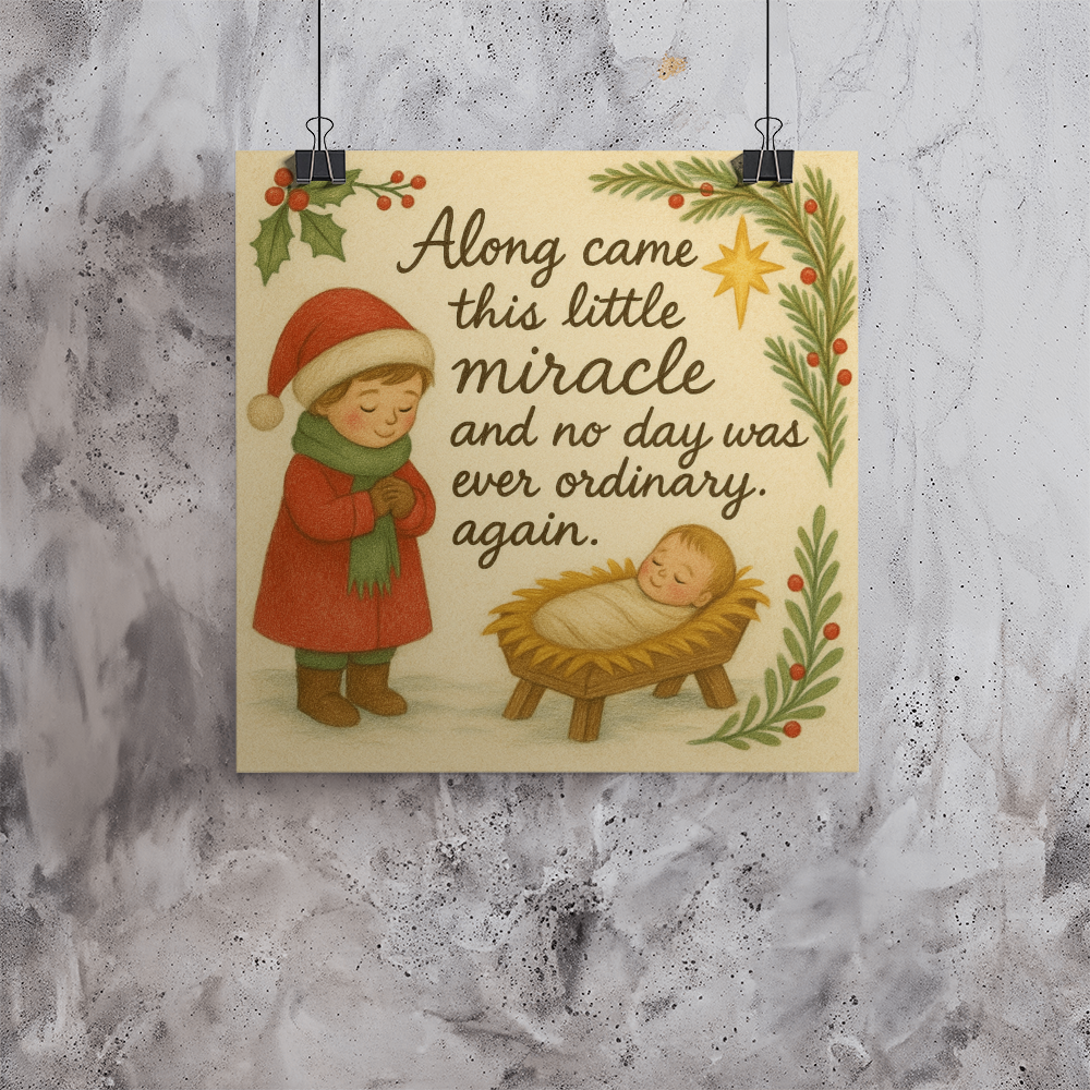 Along Came This Little Miracle Christmas poster artwork