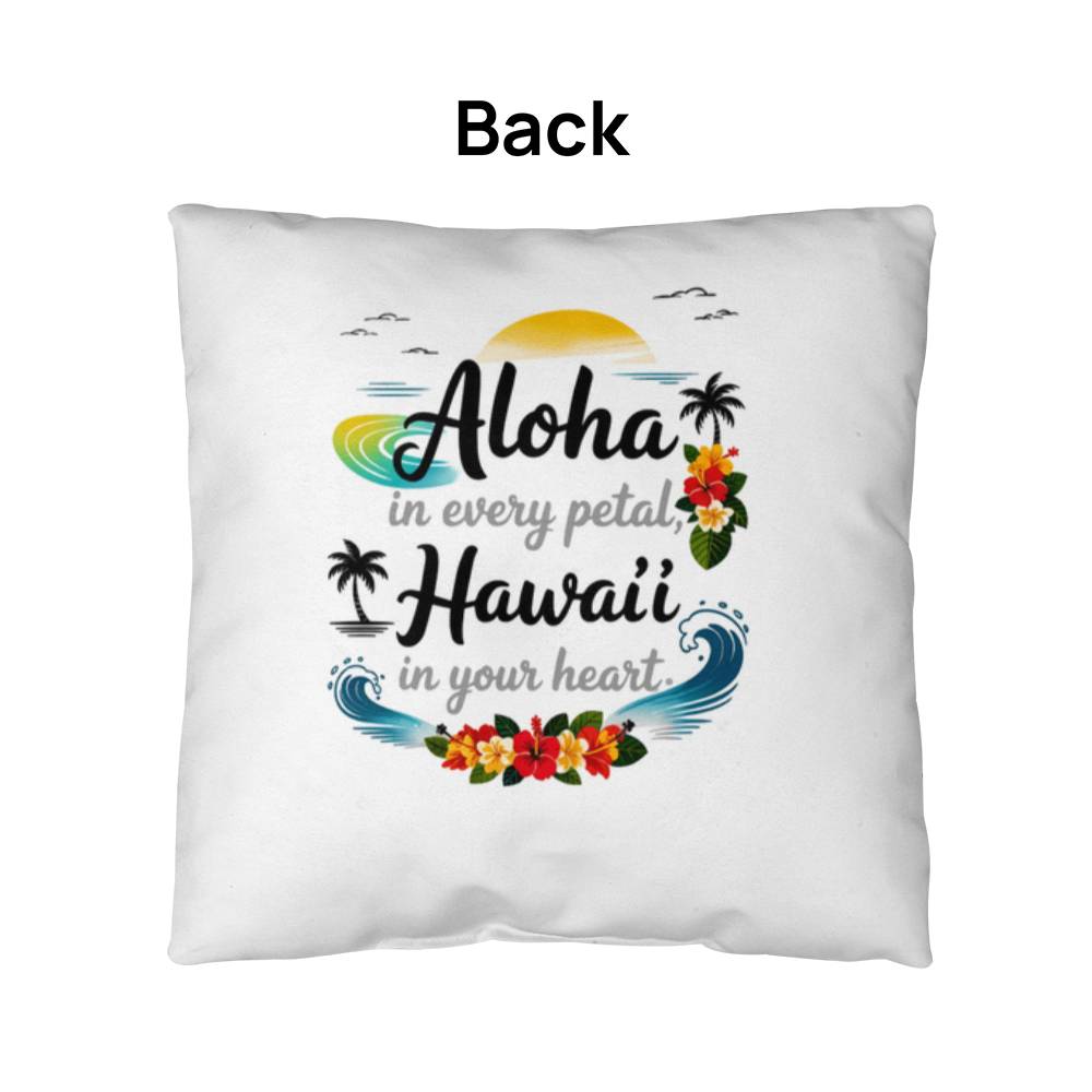 Hawai‘i Aloha Heart Pillow for Women – Island-Inspired Love, Peace & Kindness – Inspirational Indoor/Outdoor Gift