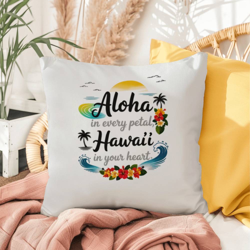Hawai‘i Aloha Heart Pillow for Women – Island-Inspired Love, Peace & Kindness – Inspirational Indoor/Outdoor Gift