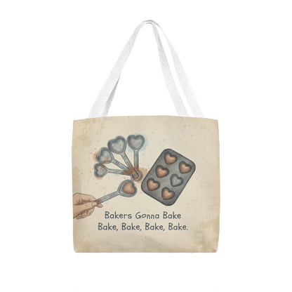 Bakers Gonna Bake Tote Bag – Cute Baking Quote Gift for Bakers, Pastry Lovers & Kitchen Enthusiasts