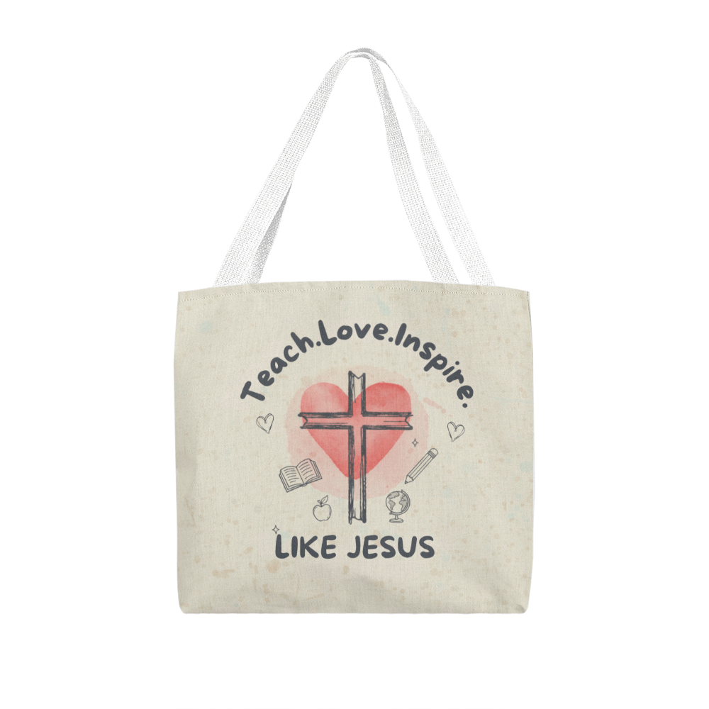 Teach Love Inspire Like Jesus Tote Bag – Christian Teacher Gift | Faith-Based Classroom Inspiration Bag