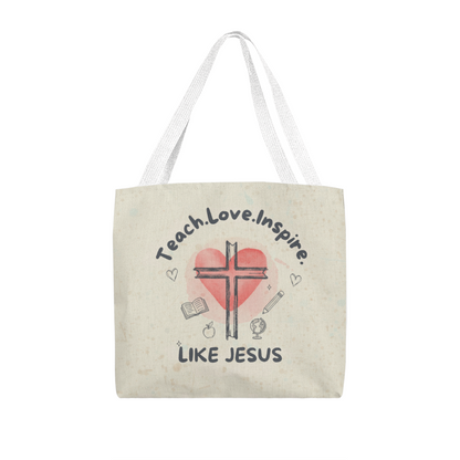 Teach Love Inspire Like Jesus Tote Bag – Christian Teacher Gift | Faith-Based Classroom Inspiration Bag