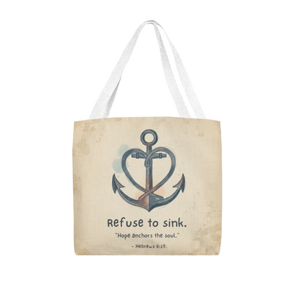 Refuse to Sink - Hope Anchors the Soul: Christian Tote Bag | Heart Anchor Faith-Inspired Bag for Women | Hebrews 6:19 Scripture Tote
