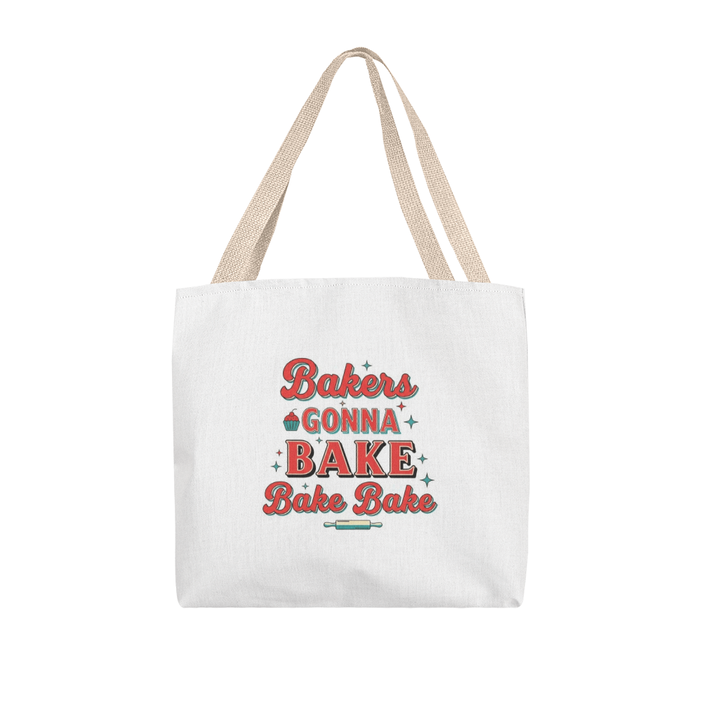 Bakers Gonna Bake Tote Bag | Cute Baking Lover Gift | Baker Gift for Women | Pastry Chef Bag | Bake Lover Kitchen Tote