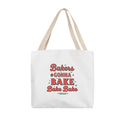 Bakers Gonna Bake Tote Bag | Cute Baking Lover Gift | Baker Gift for Women | Pastry Chef Bag | Bake Lover Kitchen Tote