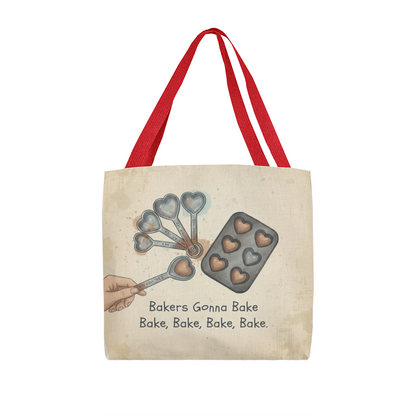 Bakers Gonna Bake Tote Bag – Cute Baking Quote Gift for Bakers, Pastry Lovers & Kitchen Enthusiasts