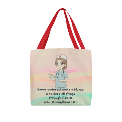 Christian Nurse Tote Bag – Never Underestimate a Nurse Through Christ | Inspirational Faith Gift for Nurses & Healthcare Heroes