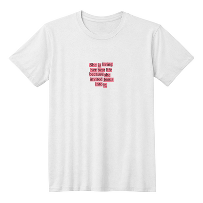 She Is Living Her Best Life – Christian Inspirational T-Shirt for Women