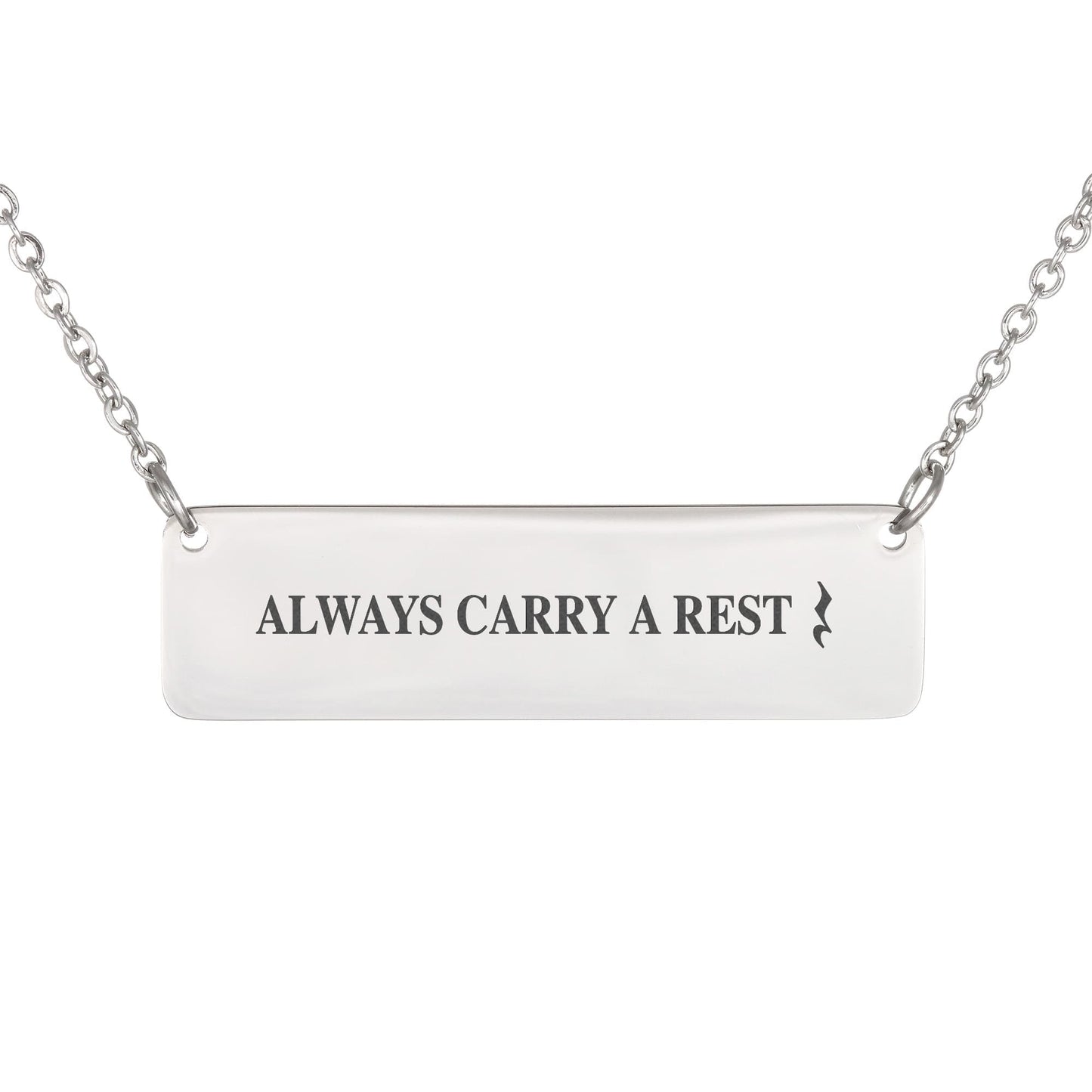 Always Carry a Rest Bar Necklace for Music Teachers & Musicians | Quinnlyn & Co.