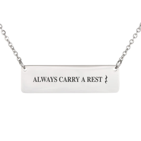 Always Carry a Rest Bar Necklace for Music Teachers & Musicians | Quinnlyn & Co.