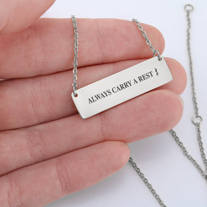 Always Carry a Rest Bar Necklace for Music Teachers & Musicians | Quinnlyn & Co.