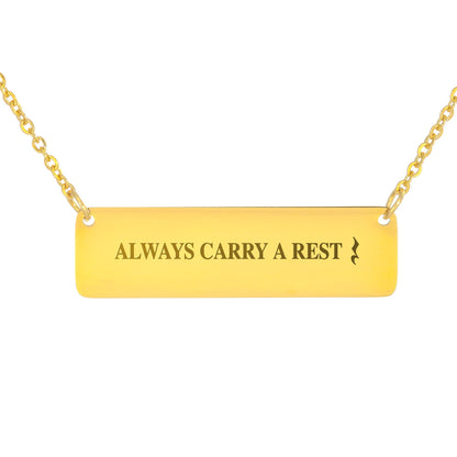 Always Carry a Rest Bar Necklace for Music Teachers & Musicians | Quinnlyn & Co.